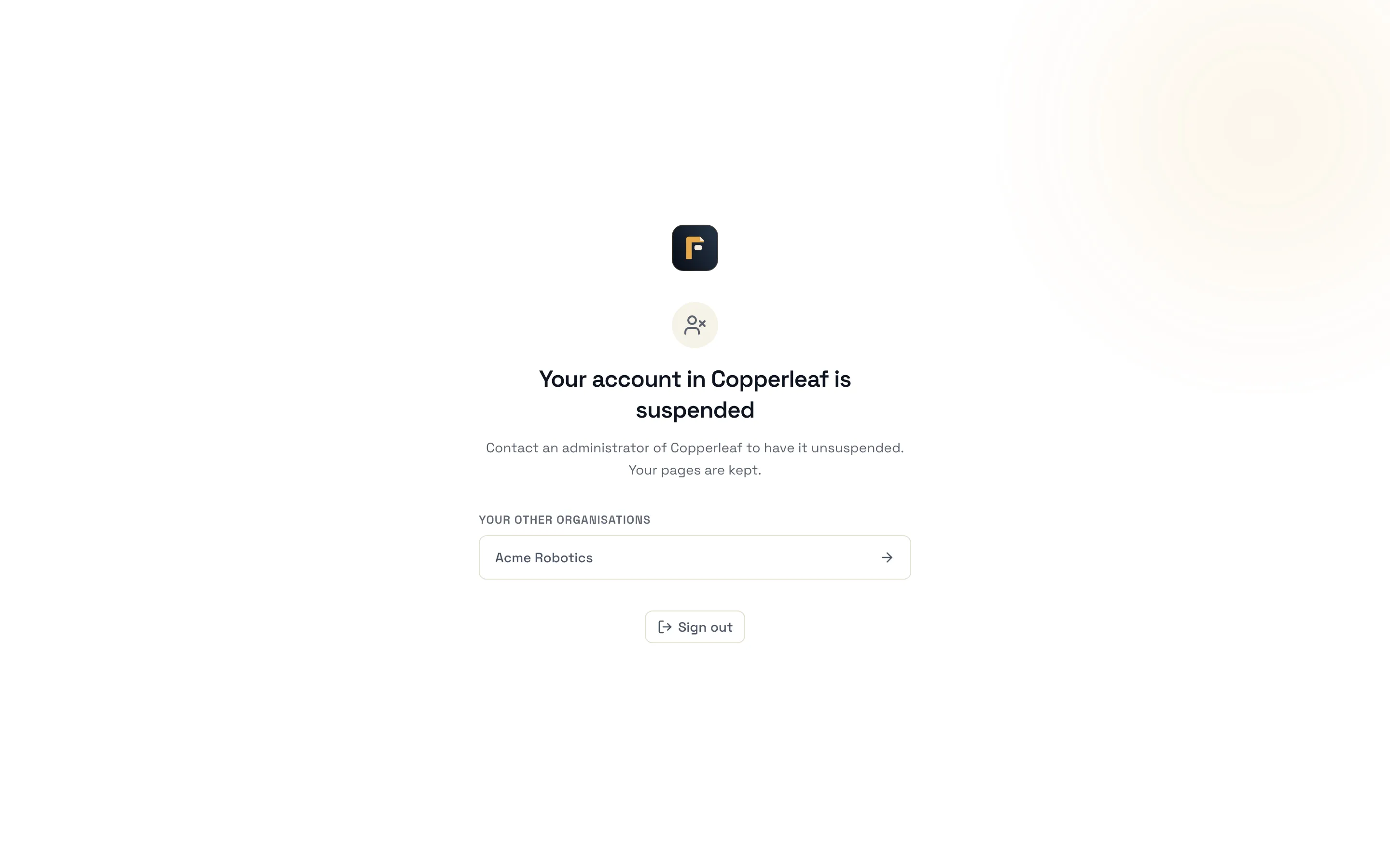 The suspended page, with Your other organisations and Sign out